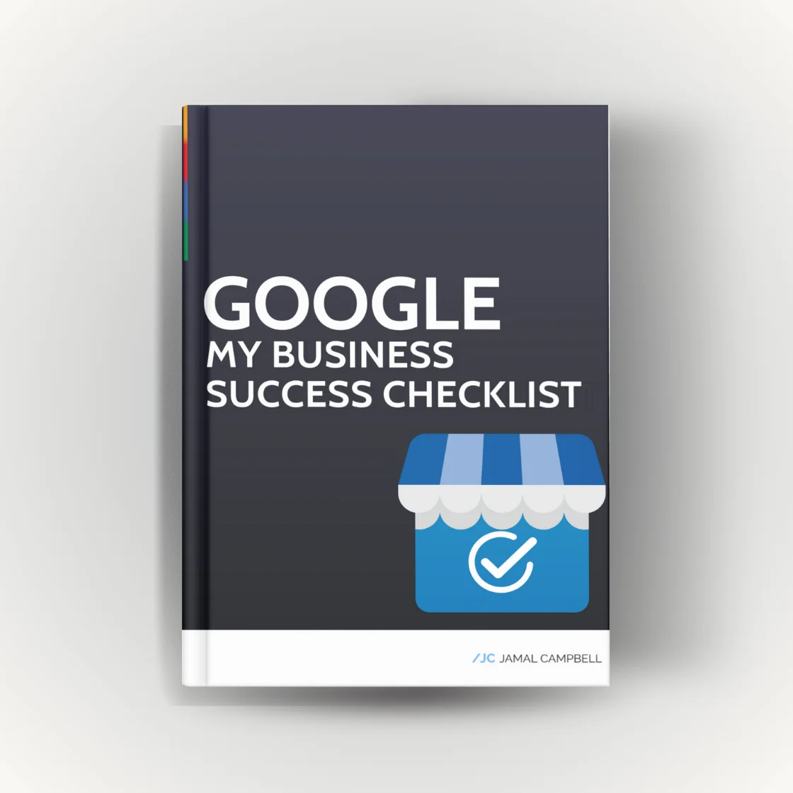 Google My Business Success Guide Google My Business Success Guide